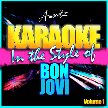 Bounce (In the Style of Bon Jovi) [Karaoke Version]