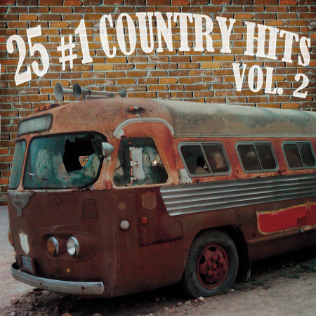 25 #1 County Hits, Vol. 2