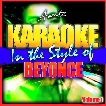 Naughty Girl (In the Style of Beyonce) [Karaoke Version]