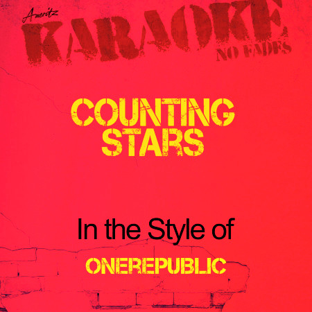 Counting Stars (In the Style of Onerepublic) [Karaoke Version]