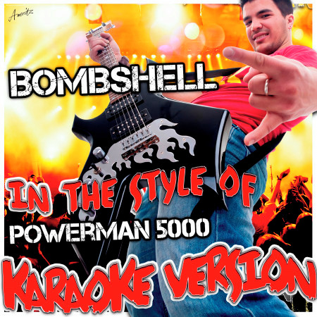 Bombshell (In the Style of Powerman 5000) [Karaoke Version]