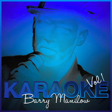 Karaoke - Barry Manilow, Vol. 1