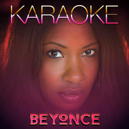 Naughty Girl (In the Style of Beyonce) [Karaoke Version]