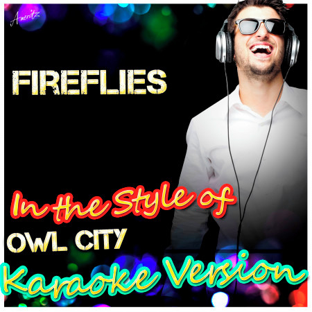 Fireflies (In the Style of Owl City) [Karaoke Version]