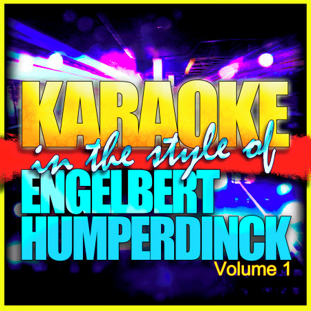 Karaoke - Engelbert Humperdinck Vol. 1