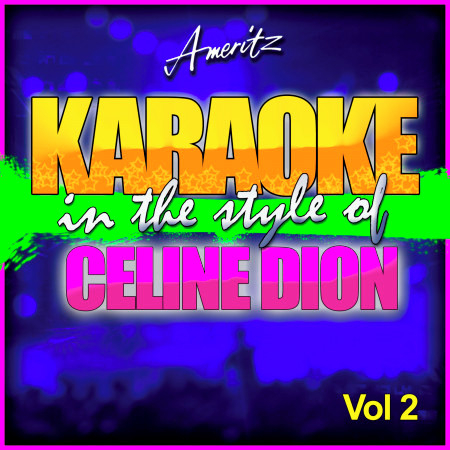 I Surrender  (In the Style of Celine Dion) [Karaoke Version]