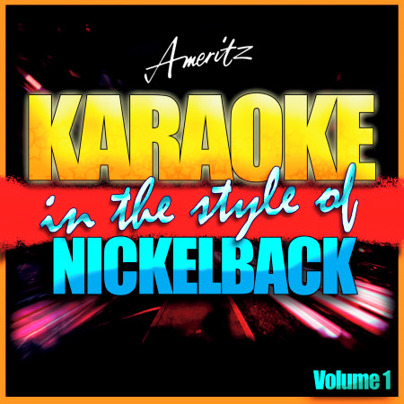 Because of You (In the Style of Nickelback) [Karaoke Version]