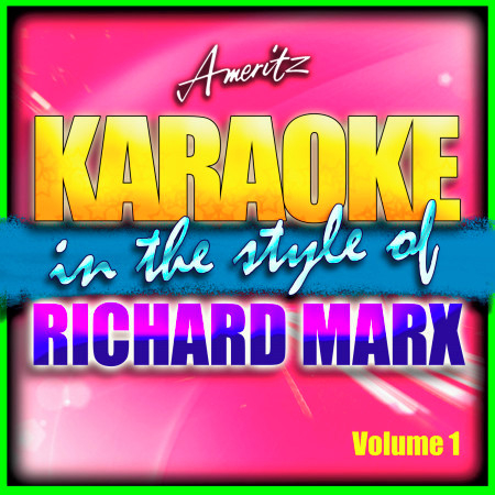 Hold On To The Nights (In The Style Of Richard Marx)