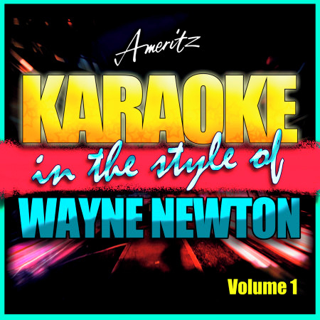Karaoke - Wayne Newton Vol. 1