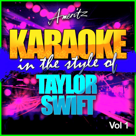 Change (In the Style of Taylor Swift) [Karaoke Version]
