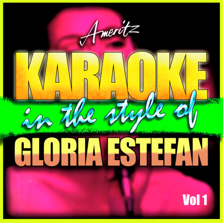 Karaoke - Gloria Estefan Vol. 1