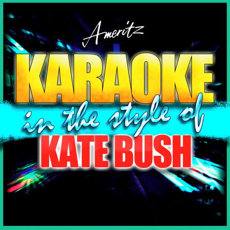 Cloudbusting (In the Style of Kate Bush) [Karaoke Version]