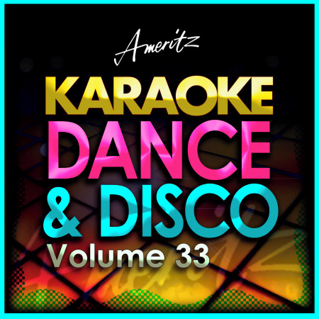 Karaoke - Dance and Disco Vol. 33