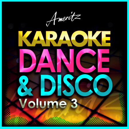 Karaoke - Dance and Disco Vol. 3