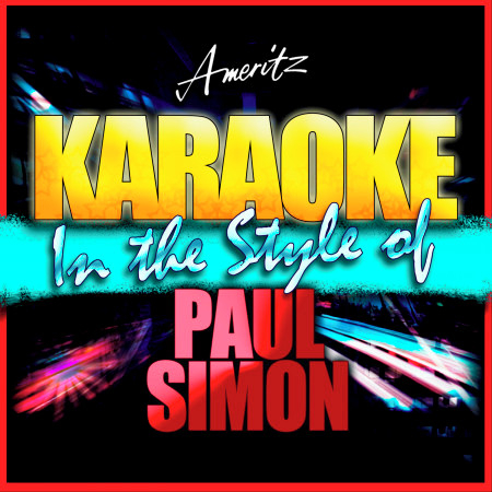 You Can Call Me Al (In the Style of Paul Simon) [Karaoke Version]