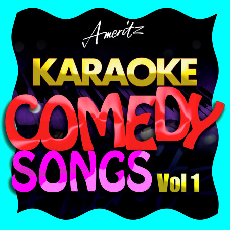 Karaoke - Comedy Songs Vol. 1