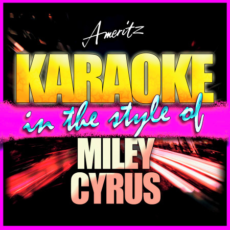 Start All Over (In the Style of Miley Cyrus) [Karaoke Version]