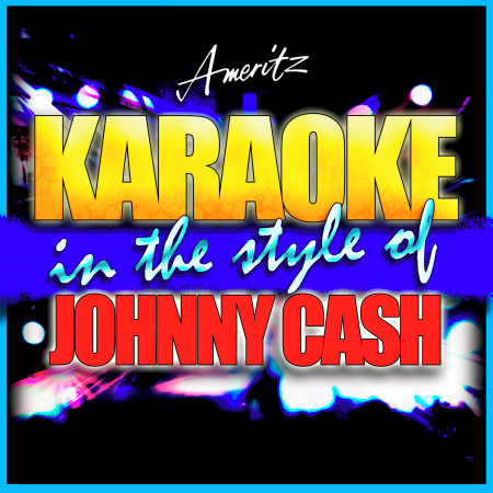I Walk the Line (In the Style of Johnny Cash) [Instrumental Version]