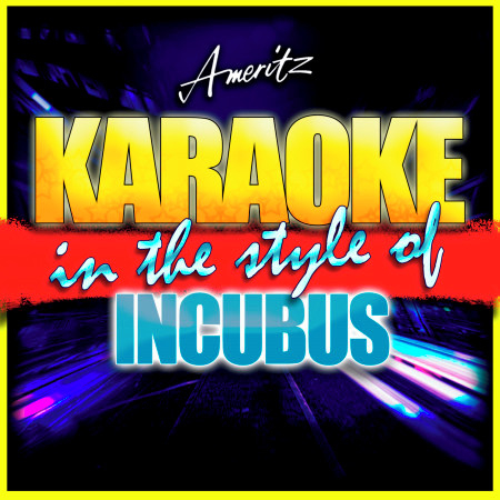 Stellar (In the Style of Incubus) [Karaoke Version]