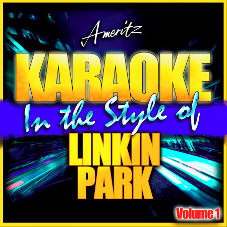In the End (In the Style of Linkin Park) [Karaoke Version]