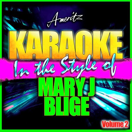 Karaoke - Mary J. Blige Vol. 2