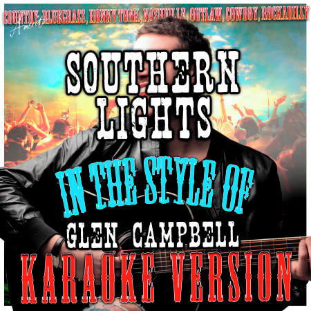 Southern Nights (In the Style of Glen Campbell) [Karaoke Version]