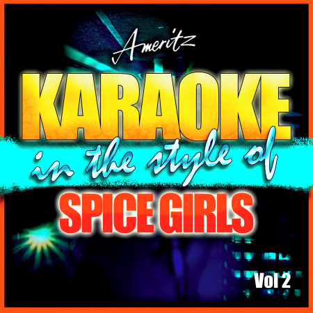 Wasting My Time (In the Style of Spice Girls) [Karaoke Version]