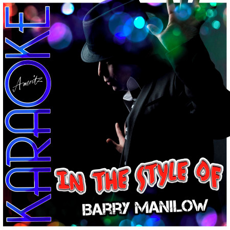Let's Hang On (In the Style of Barry Manilow) [Karaoke Version]