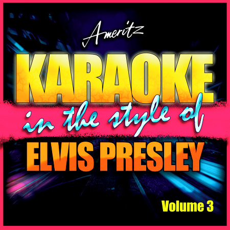 Karaoke - Elvis Presley Vol. 3