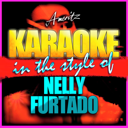 Forca (In the Style of Nelly Furtado) [Instrumental Version]