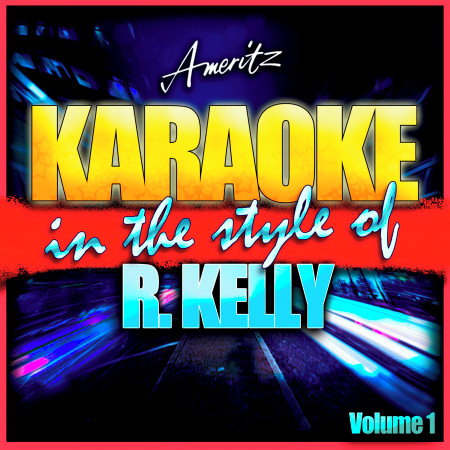 Contagious (In the Style of R. Kelly) [Karaoke Version]