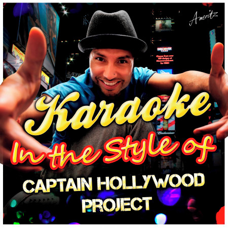 Karaoke - In the Style of Captain Hollywood Project