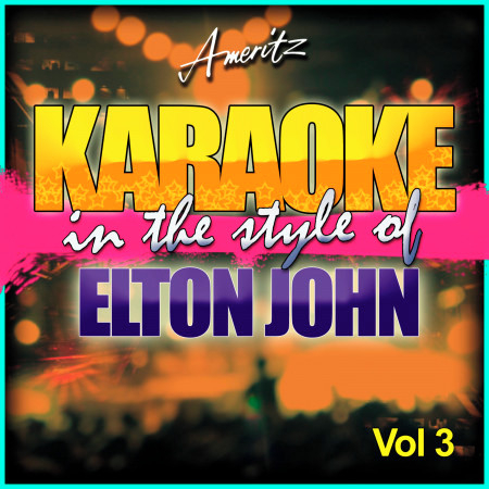 The Bitch is Back (In the Style of Elton John) [Karaoke Version]