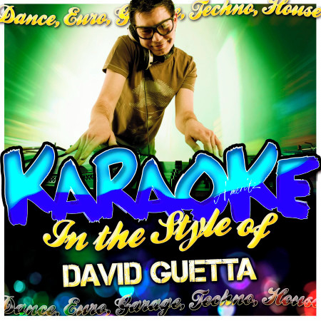 Karaoke - In the Style of David Guetta