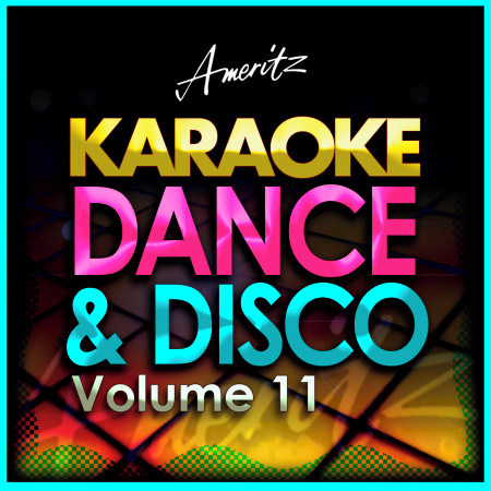 Karaoke - Dance and Disco Vol. 11