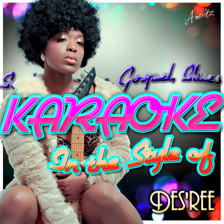 Karaoke - In the Style of Des'ree