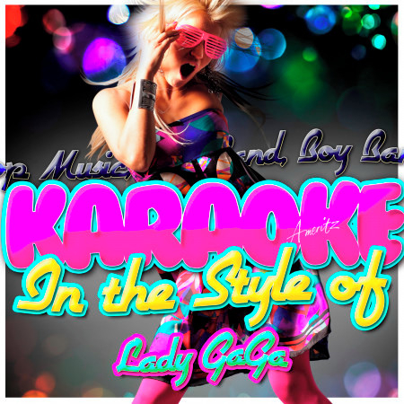Born This Way (In the Style of Lady Gaga) [Karaoke Version]