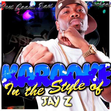 Karaoke - In the Style of Jay Z