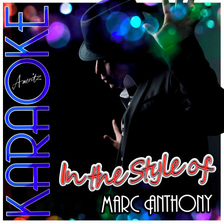 Karaoke - In the Style of Marc Anthony
