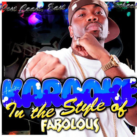 Karaoke - In the Style of Fabolous