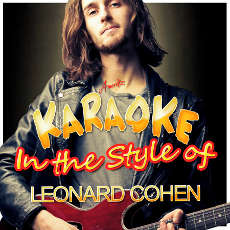Karaoke - In the Style of Leonard Cohen