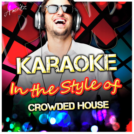 Karaoke - In the Style of Crowded House
