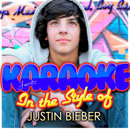 Karaoke - In the Style of Justin Bieber