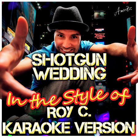 Shotgun Wedding (In the Style of Roy C.) [Karaoke Version]