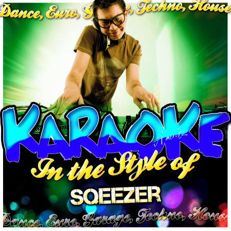 Saturday Night (In the Style of Squeezer) [Karaoke Version]
