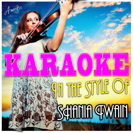 Karaoke - In the Style of Shania Twain