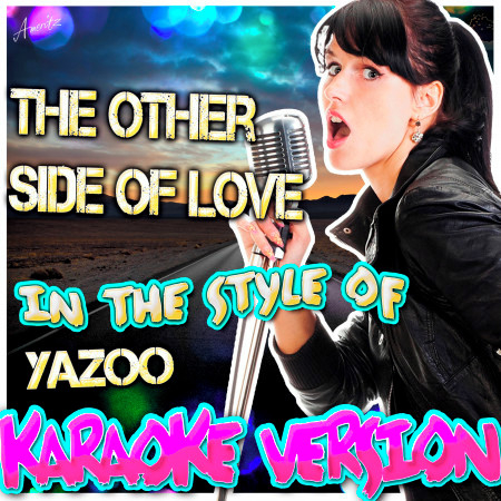 The Other Side of Love (In the Style of Yazoo) [Karaoke Version]