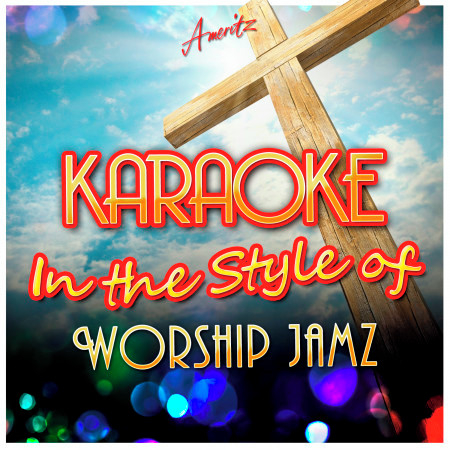 Here I Am to Worship (In the Style of Worship Jamz Style) [Karaoke Version]