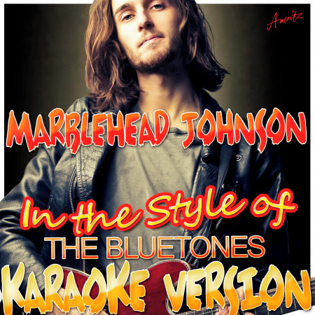 Marblehead Johnson (In the Style of The Bluetones) [Karaoke Version]