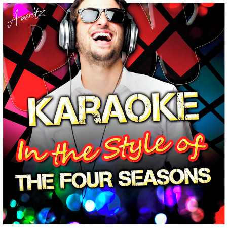 Big Girl's Don't Cry (In the Style of the Four Seasons) [Karaoke Version]